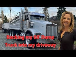 BACKING MY 68 FOOT LONG TRUCK AND PUP DUMP TRUCK INTO MY DRIVEWAY