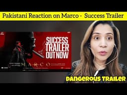 Pakistani Reaction on Marco -  Success Trailer | Unni Mukundan | Shareef Muhammed | Haneef Adeni