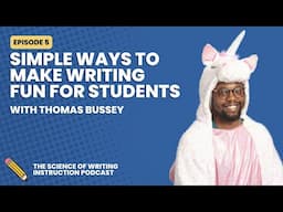 How to Make Writing Fun With Thomas Bussey