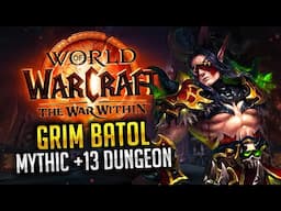 Havoc DH +13 Grim Batol | Havoc Demon Hunter The War Within Season 1