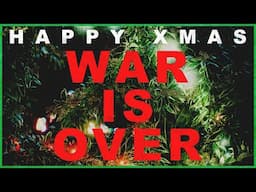 Happy Xmas (War is Over) -- Ambient Synth Cover of John & Yoko