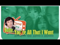 Baby, You're All That I Want - OmeTV PART 19