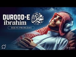 Durood e ibrahim | Erase All Your Problems | Durood Shareef | Darood sharif 100 time #duroodsharif