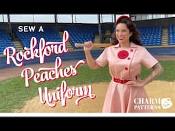 Sew a Rockford Peaches Uniform with Charm Patterns, Retro Women's Baseball Uniform Halloween Costume