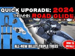 2024 Harley-Davidson Road Glide Upgrade: Billet Triple Trees! (How To Install!)