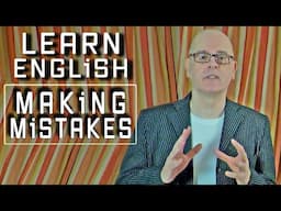 Learn English - MAKING MISTAKES --- Is it good to make mistakes?  Mr Duncan will tell you.