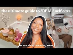 you’re doing self care wrong | 8 steps to *real* self care