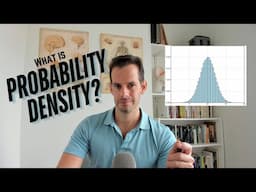 What is a Probability Density Function?