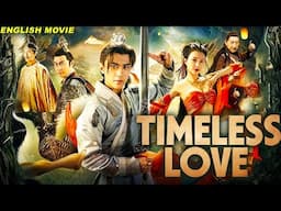 TIMELESS LOVE - Hollywood English Movie | Dylan Sprouse & Wen Jiang | Action Adventure English Movie