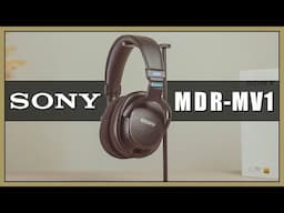 The Game Changer | Sony MDR-MV1 Review