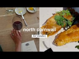 5 FANTASTIC PLACES TO EAT IN NORTH CORNWALL: a week of eating at Cornwall’s best restaurants