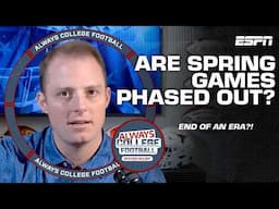 Will the spring game be phased out? | Always College Football