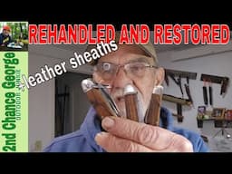 Transforming 3 Vintage Camillus Knives, Rehandled, Restored, And Custom Sheaths!