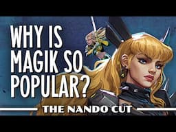 Why does everybody love Magik?