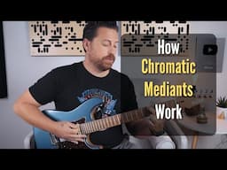 Spice Up Your Chord Progressions With Chromatic Mediants