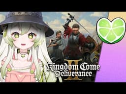 We are COMING back! || Laimu plays Kingdom Come: Deliverance 2