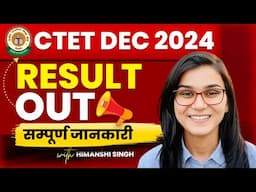 CTET Dec 2024 Result Out, Next CTET 2025, Certificate, Passing Marks by Himanshi Singh