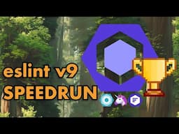 eslint v9 speedrun setup | world record attempt