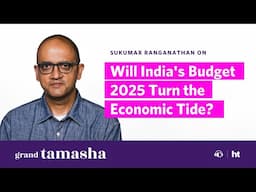 Will India's Budget 2025 Turn the Economic Tide?