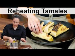 Best Ways to Reheat Tamales