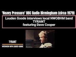 Tyrant featuring Dave Cooper | BBC Radio 'Heavy Pressure' (circa 1979)