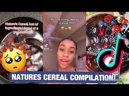 NATURES CEREAL TIKTOK COMPILATION!🥰🍓🫐