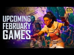 Top NEW Games Coming in February 2025 with Mind-Blowing Next-Gen Graphics! 🎮🔥