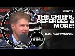 Clark Hunt on Chiefs, the referees and the Andy Reid-Travis Kelce relationship | This is Football