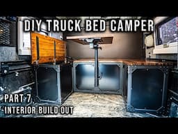 Truck Camper Build | Part 7 | Interior Build Out!