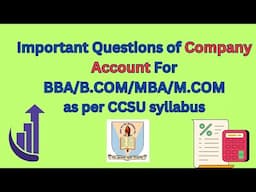 important Questions of Company Accounts for BBA/BCOM