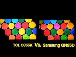 TCL C855K QM8 vs Samsung QN95D Side by Side Comparison