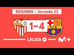 Sevilla 1-4 FC Barcelona | LALIGA EA SPORTS (Jornada 23) - Resumen | Movistar Plus+