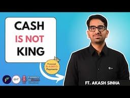 Payments Business 101 | Taking on the incumbents | Cashfree | Akash Sinha