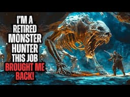 I'm a Retired Monster Hunter - This Job Brought Me Back