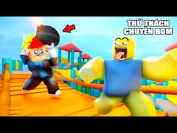 THỬ THÁCH CHUYỀN BOM CHO NGƯỜI KHÁC SIÊU BỰA Trong ROBLOX =))