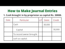 How To Make Journal Entries - Basic Accounting