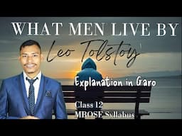 What men live by | Leo Tolstoy | MBOSE Syllabus | A.chik ku.chi talata