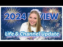 Getting REAL About 2024 Life Update and Channel Changes! 🎆✨🗓️