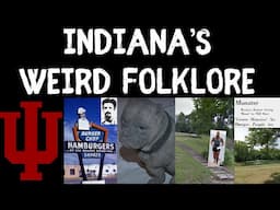 Exploring Indiana's Weird Folklore (Volume 1): Myths and Legends of the United States