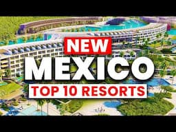 2025 | Top 10 BEST All Inclusive Resorts in Mexico