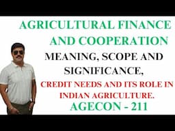 Agricultural Finance meaning, definition, scope and nature II Topic 1 II AGECON - 211 #agrculture