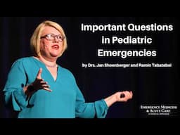 Important Questions in Pediatric Emergencies | The EM & Acute Care Course