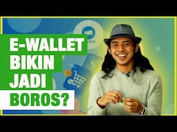 Apakah E-Wallet Bikin Tambah Boros? Gini Caranya Biar Cuan