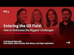 Entering the UX Field: How to Overcome the Biggest Challenges