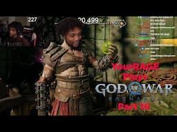 [Part 16] YourRAGE Plays God Of War: Ragnarok