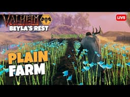 Building a Plains Farm - Beyla's Rest | Valheim  (S4-E15)