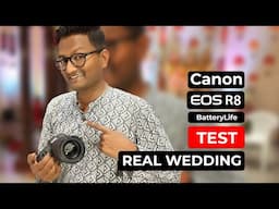 Canon EOS R8 Battery Life test on Real WEDDING