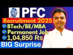 PFCL Recruitment 2025, PFC Notification 2025, High Paying Govt Jobs After BTech MBA, New Government