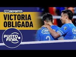 🚂🔥 CRUZ AZUL en la CONCACAF CHAMPIONS CUP, ¿tanta OBLIGACIÓN como AMÉRICA? | Punto Final