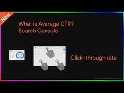 What is Average CTR in Google Search Console & How to Improve It